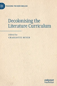 Decolonising the Literature Curriculum