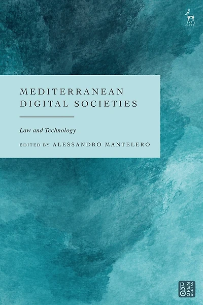 Mediterranean Digital Societies: Law and Technology
