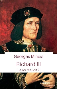 Richard III: le roi maudit ?