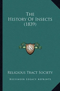 The History Of Insects (1839)