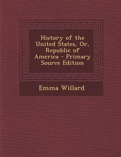 History of the United States, Or, Republic of America - Primary Source Edition
