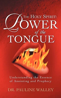 The Holy Spirit: Power of the Tongue
