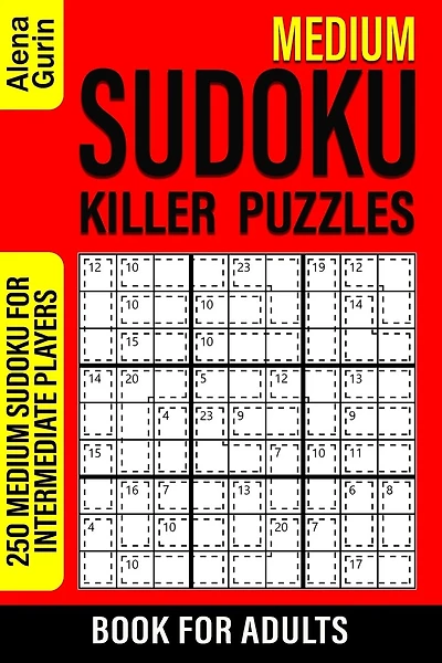 Medium Sudoku Killer Puzzles Book for Adults: 250 Medium Sudoku For Intermediate Players