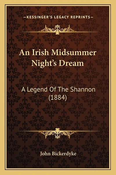 An Irish Midsummer Night's Dream: A Legend Of The Shannon (1884)