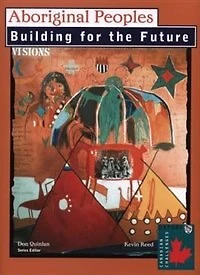 Aboriginal Peoples: Building for the Future