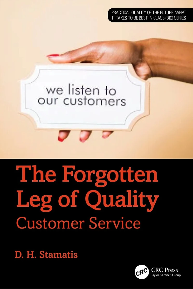 The Forgotten Leg of Quality: Customer Service