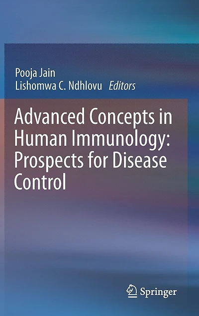 Advanced Concepts Human Immunology: Prospects For Disease Control