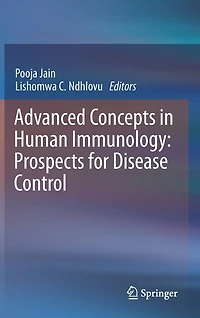 Advanced Concepts Human Immunology: Prospects for Disease Control
