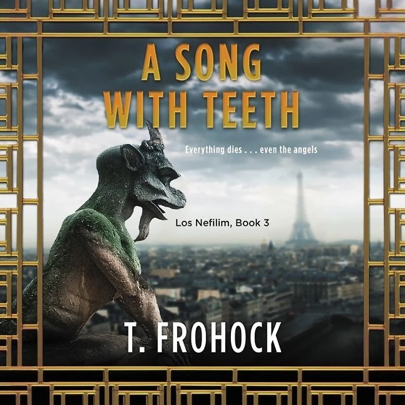 A Song with Teeth: Los Nefilim Novel
