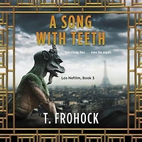 A Song with Teeth: Los Nefilim Novel