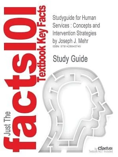 Studyguide For Human Services: Concepts And Intervention Strategies By Joseph J. Mehr, Isbn 9780205520985
