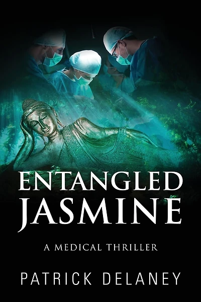 Entangled Jasmine: A Medical Thriller