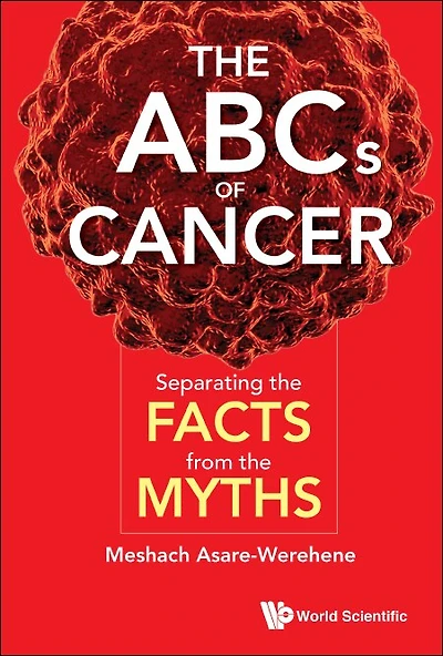Abcs Of Cancer, The: Separating The Facts From Myths