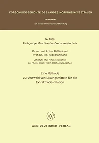 Eine Methode zur Auswahl von Lösungsmitteln für die Extraktiv-Destillation