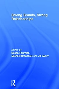 Strong Brands, Relationships