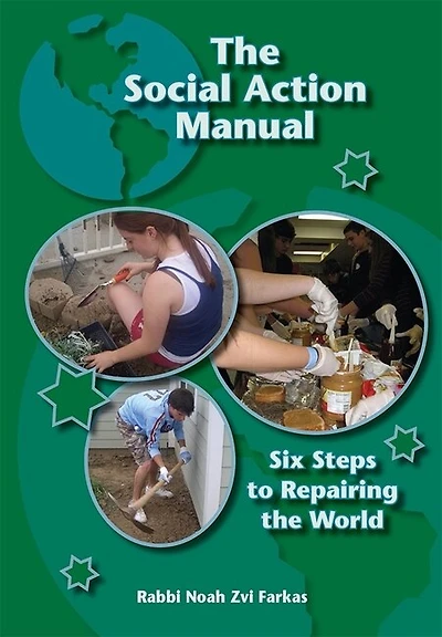 The Social Action Manual: Six Steps to Repairing the World