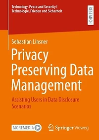 Privacy Preserving Data Management: Assisting Users Disclosure Scenarios