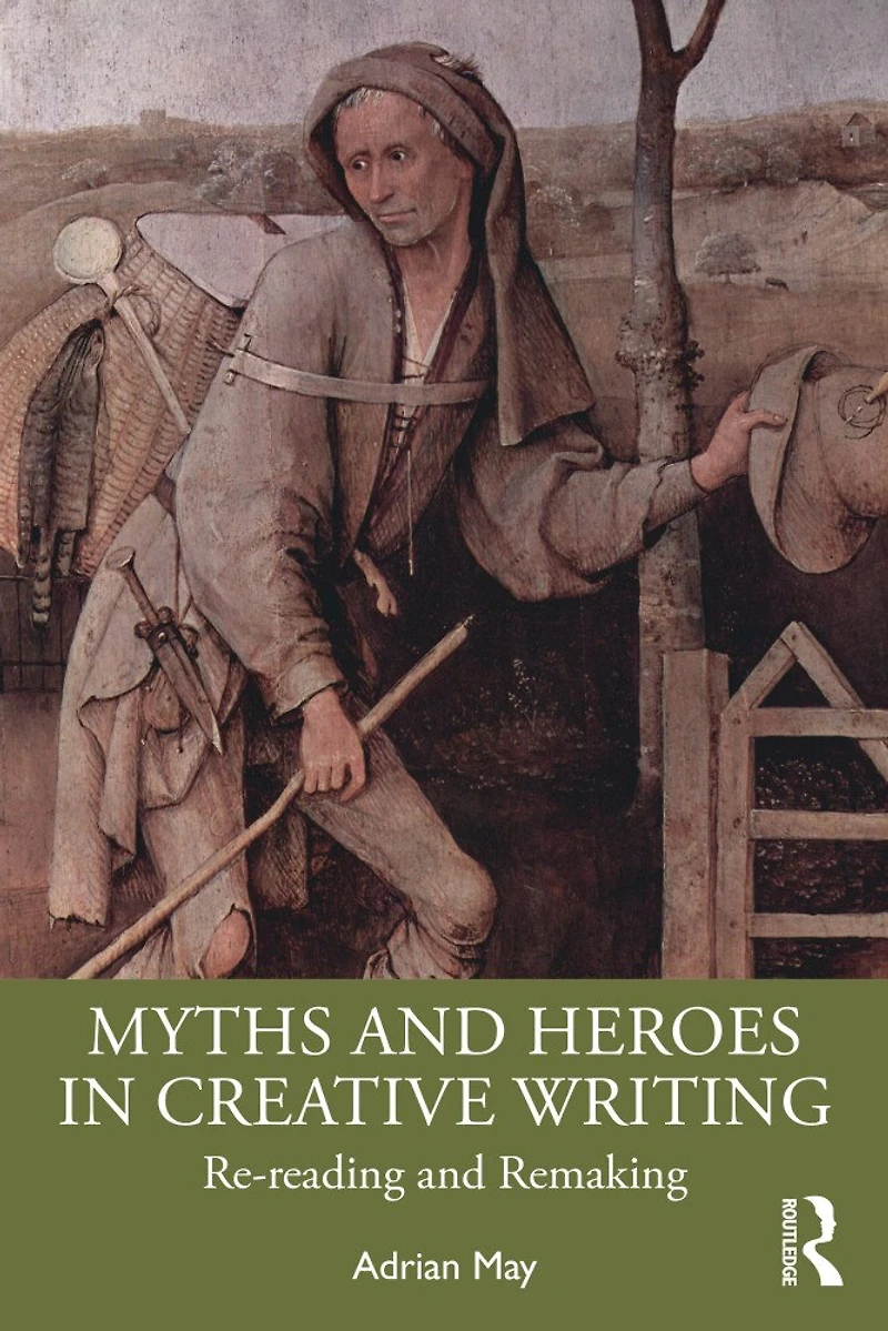 Myths and Heroes Creative Writing: Re-Reading Remaking