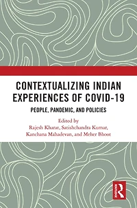 Contextualizing Indian Experiences of Covid-19: People, Pandemic, and Policies