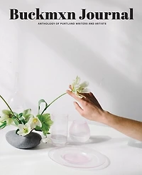 Buckman Journal: Anthology of Artists and Writers