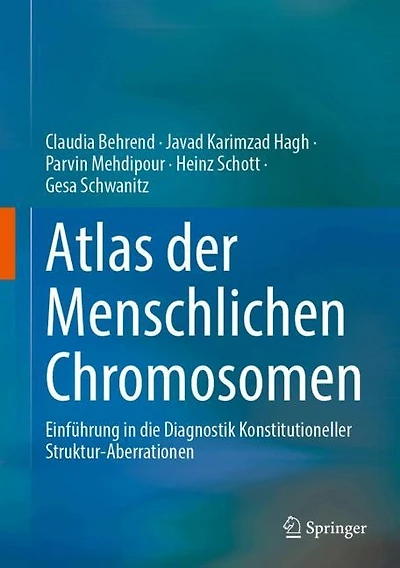 Atlas der Menschlichen Chromosomen: Einfuhrung in die Diagnostik Konstitutioneller Struktur-Aberrationen