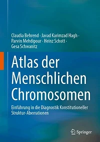 Atlas der Menschlichen Chromosomen: Einfuhrung in die Diagnostik Konstitutioneller Struktur-Aberrationen