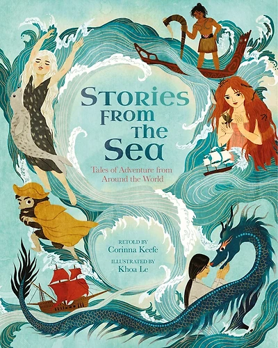 STORIES FROM THE SEA: Tales of Adventure from Around the World