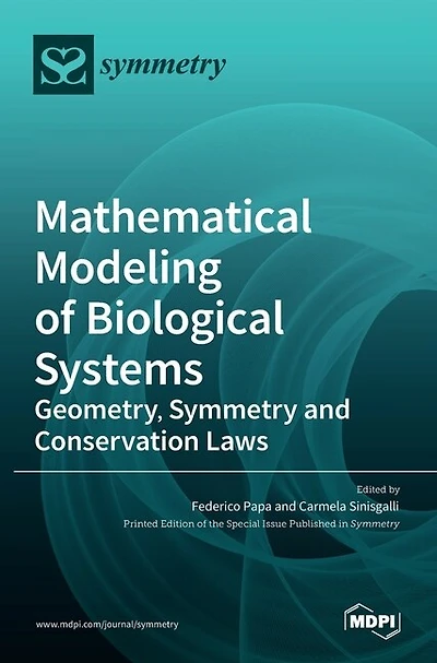 Mathematical Modeling of Biological Systems: Geometry, Symmetry and Conservation Laws
