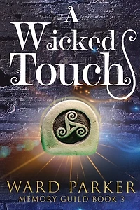 A Wicked Touch: A midlife paranormal mystery