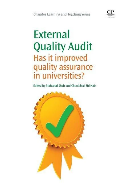 External Quality Audit: Has It Improved Assurance Universities?