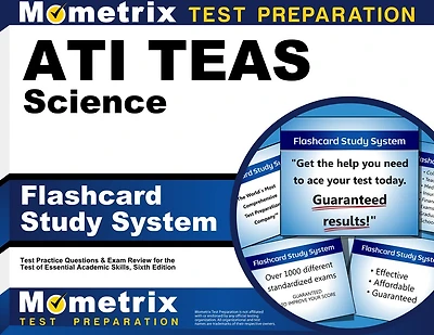 ATI TEAS Science Flashcard Study System: TEAS 6 Test Practice Questions and Exam Review for the Test of Essential Academic Skills, Sixth Edition