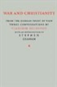 War and Christianity: Three Conversations by Vladimir Solovyov