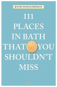 111 Places Bath That You Shouldn't Miss