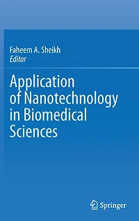 Application of Nanotechnology Biomedical Sciences