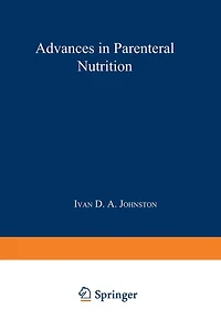 Advances in Parenteral Nutrition: Proceedings of an International Symposium Held in Bermuda, 16-19th May, 1977