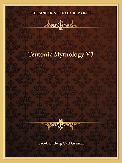 Teutonic Mythology V3