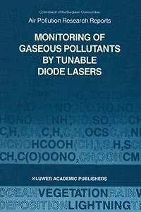 Monitoring of Gaseous Pollutants by Tunable Diode Lasers: Proceedings the International Symposium Held Freiburg, F.R.G., 13-14 November 1986