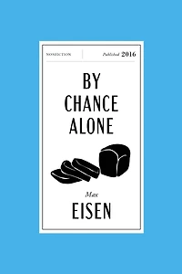 By Chance Alone Canadian Classics Edition: A Remarkable True Story of Courage and Survival at Auschwitz