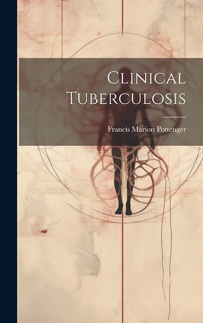 Clinical Tuberculosis