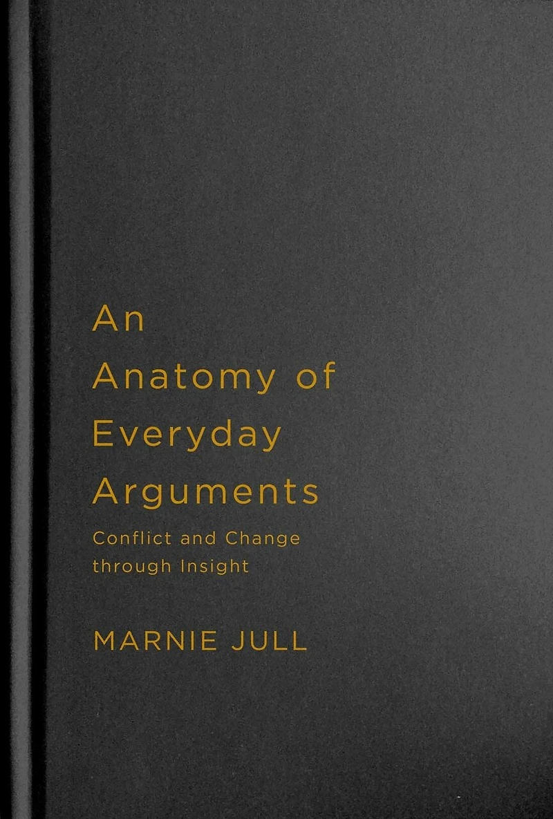An Anatomy of Everyday Arguments: Conflict and Change through Insight