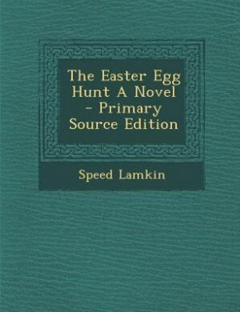 The Easter Egg Hunt A Novel
