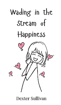 Wading in the Stream of Happiness