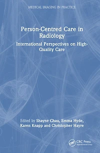 Person-Centred Care Radiology: International Perspectives on High-Quality