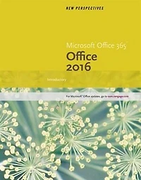 New Perspectives Microsoft Office 365 & 2016: Brief