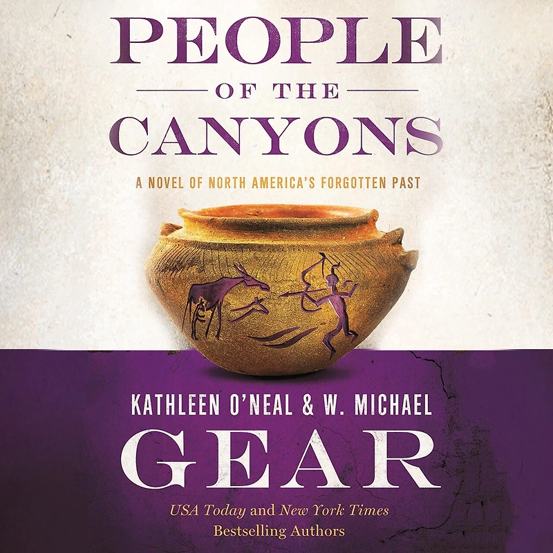 People of the Canyons: A Novel North America's Forgotten Past