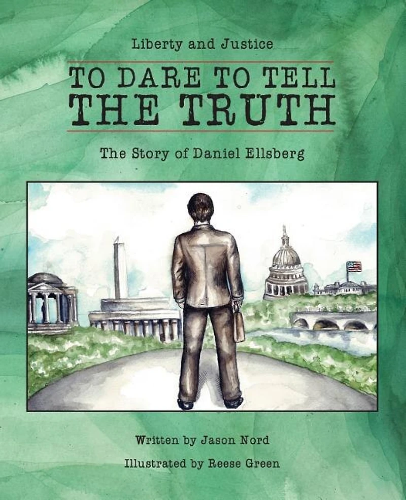 to Dare Tell The Truth: Story of Daniel Ellsberg