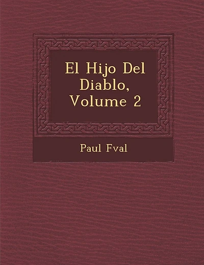 El Hijo Del Diablo, Volume 2