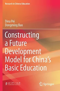 Constructing a Future Development Model for China's Basic Education