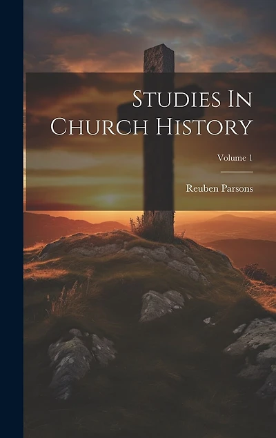 Studies In Church History; Volume 1