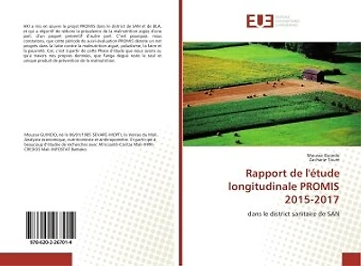 Rapport de l'etude longitudinale PROMIS 2015-2017: Dans le district sanitaire de SAN